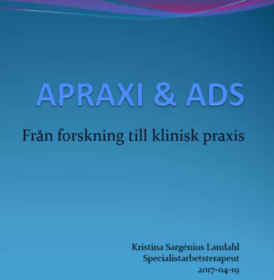 Lär dig mer om:
-olika former av apraxi och dess skadelokalisationer
-de neurokognitiva system som krävs för att generera och producera handlingar
-utredning av praxisförmåga
-evidensbaserade interventioner